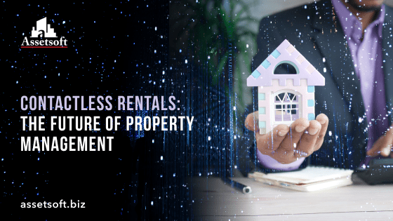 Contactless Rentals: The Future of Property Management 